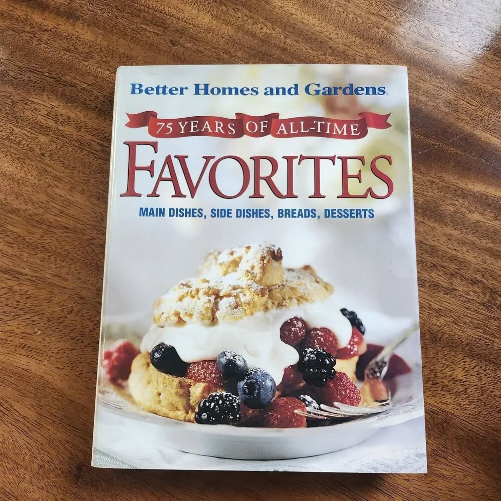 Better Homes and Gardens 75 Years of All-Time Favorites Cookbook 1997 HCDJ